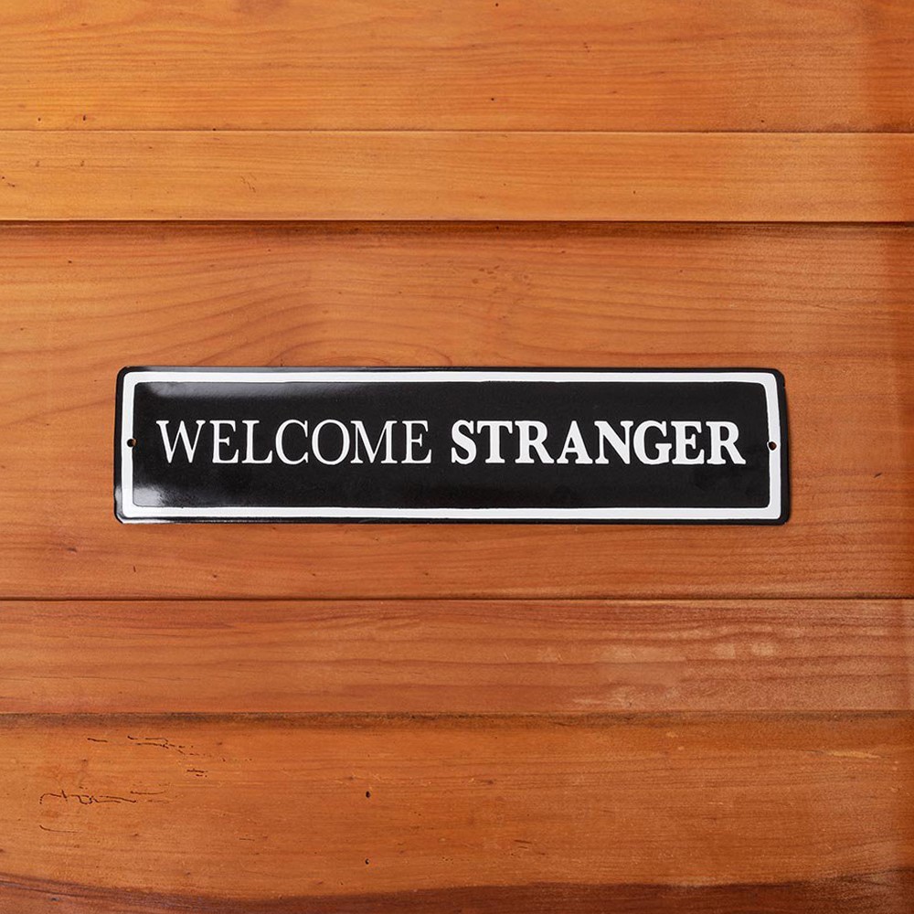 Placa Welcome Stranger
