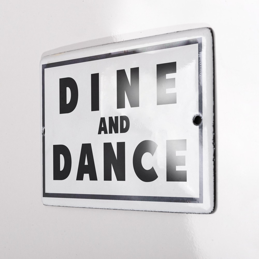 Placa Dine and dance