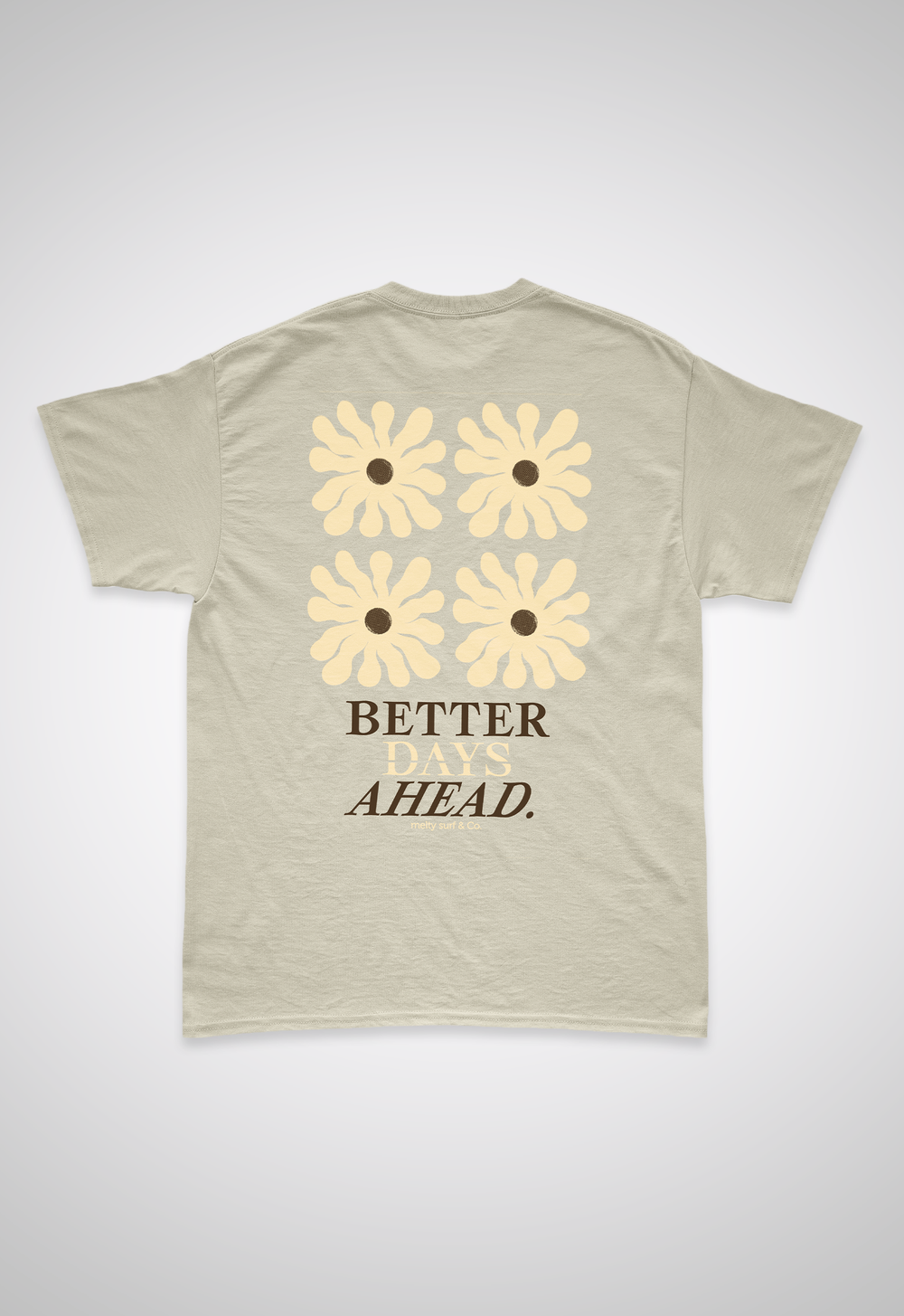 T-shirt Better Days