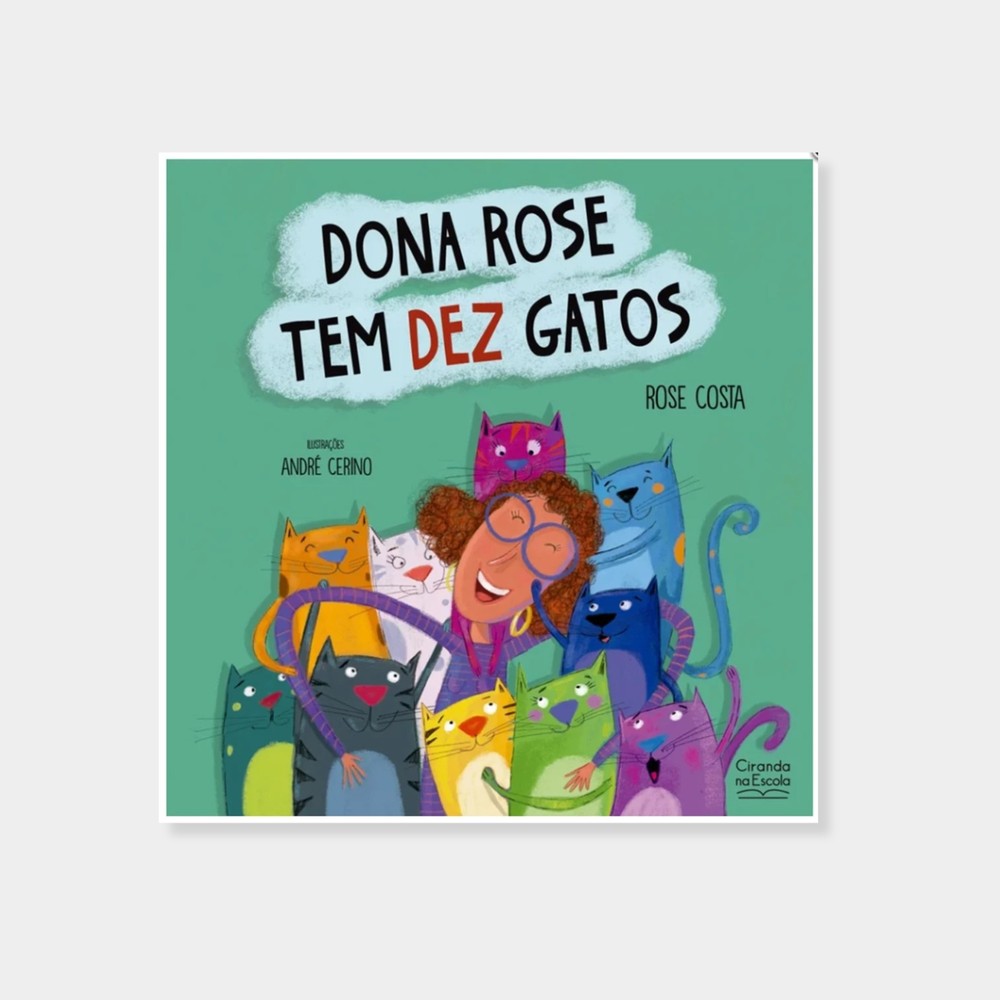 Dona Rose Tem Dez Gatos