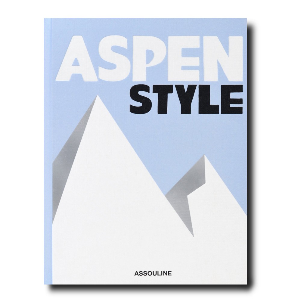 Aspen Style - Aerin Lauder - 1 Ed 2017