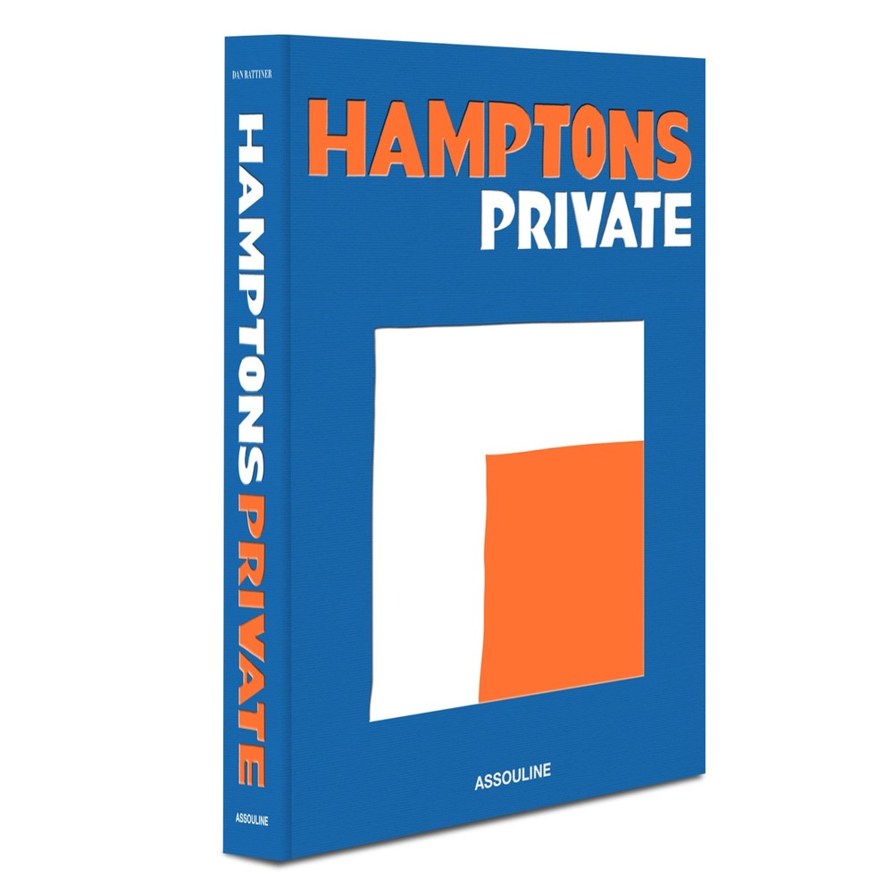 Hamptons Private - Dan Rattiner 1 Ed 2021