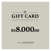 GIFT CARD R$8.000,00