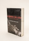 Livro A Queda do Céu - Palavras de um xamã Yanomami