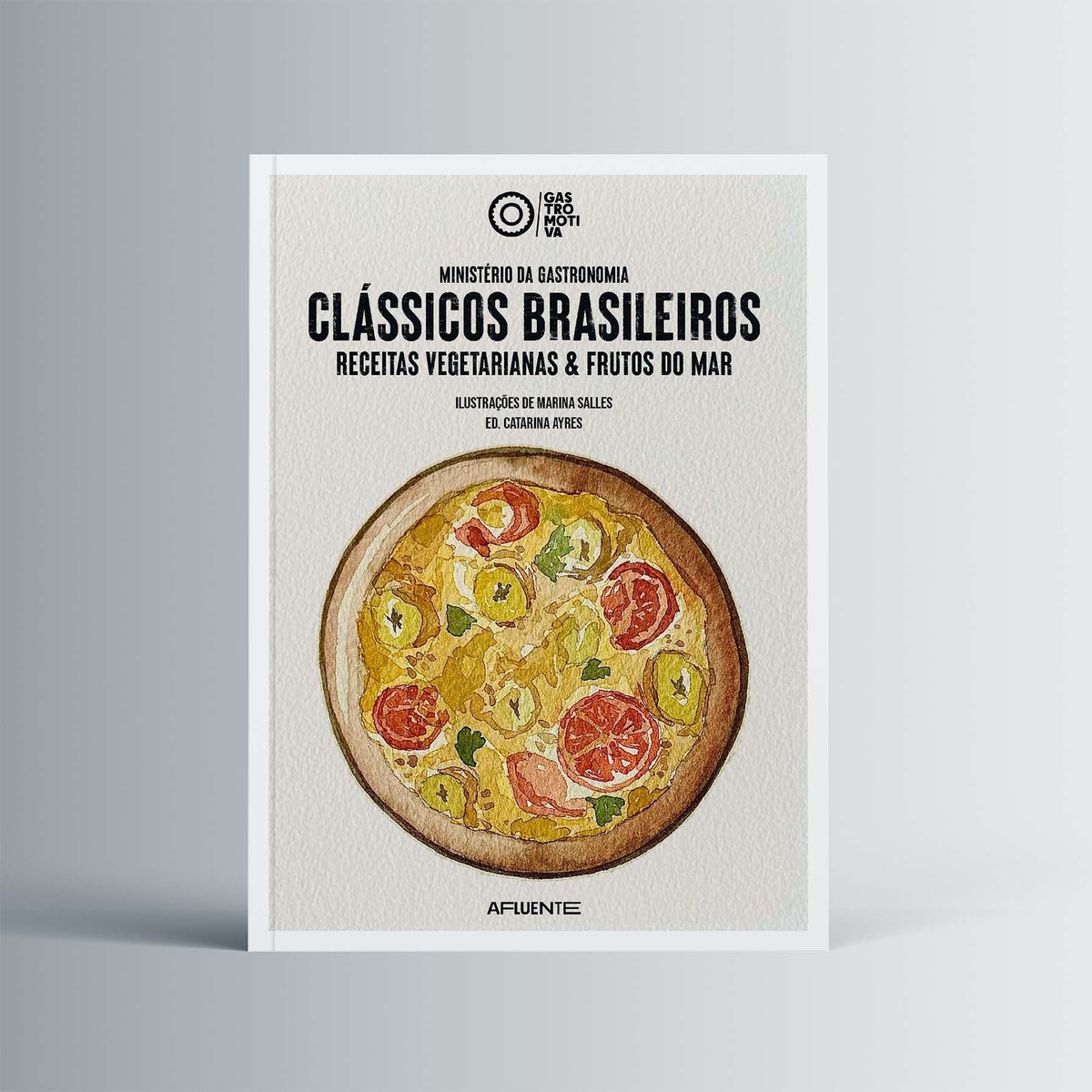 Ministério da Gastronomia - Clássicos Brasileiros, Receitas vegetarianas & frutos do mar