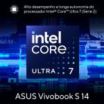 Notebook Asus Vivobook S 14 Intel Core Ultra 7 258V 32GB DDR5 1TB SSD NVMe - S5406SA-PP097W