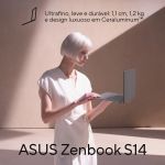 Notebook Asus Zenbook S14 Intel Core Ultra 7 355 16GB DDR5 512GB SSD Windows 11 - 90NB16Q5-M00F60 - OPEN BOX