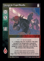 VtES - Carta Avulsa: Imagem Espelhada (Mirror image)