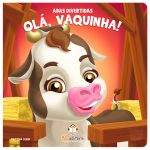 Livro infantil Olá, Vaquinha! Abas Divertidas - Blu Editora