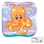 Livro A Hora do Banho: O Polvo e seus amigos - Blu Editora