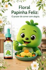 Floral Papinha Feliz Crescinho Kids 30mL Estímulo do Apetite