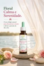 Floral Feminino de Bach Calma e Serenidade Diária 30ml