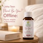 Floral de Bach Linha Teen Be You Offline Relaxamento 30 gr