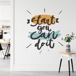 Adesivo de Parede Start You Can do It