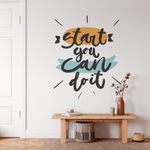 Adesivo de Parede Start You Can do It