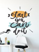 Adesivo de Parede Start You Can do It