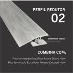 Perfil T Transição Estilo Eucafloor Padrão Cor 02 de 180 cm para Piso Laminado