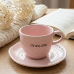 Xícara com Pires Gratidão Rosa — 220 ml