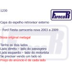 CAPA RETROVISOR PRETA FOSCA S/LOGO ORIGINAL DIR FIESTA 2003/2014 KA 2008/2013