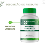 Magnésio L-Treonato - Vida Natural