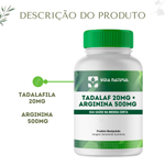 Tadalaf 20mg + Arginina 500mg - Vida Natural