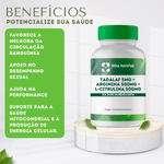 Tadalaf 5mg + Arginina 500mg + L-Citrulina Malato 500mg - Vida Natural 