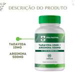 Tadavida 10mg + Arginina 500mg - Vida Natural