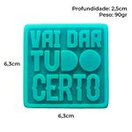 Forma de Silicone Vai Dar Tudo Certo