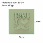 Molde de Silicone Quadrado Feliz Dia dos Pais Pai 