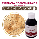 Essência Concentrada Madeira Nobre 100 g