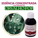 Essência Concentrada Orvalho POP 100 g
