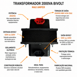 Transformador 2000VA Bivolt Max Amper Entrada 120V/220V ou 220V/120V