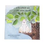 Livro Infantil Ilustrado O Passarinho Que Não Sabia Cantar