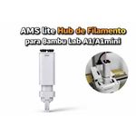HUB de Filamento AMS Lite - Bambu Lab