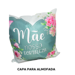 Capa Para Almofada Mae Nossa Fortaleza