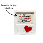 Porta Retrato 10x15 cm Amor Decorativo Para Foto Quarto Sala Presente