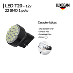 Lâmpada LED T20 1 Polo 22 SMD 12v