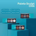 Paleta Sculpt CHILL Edição Limitada Catharine Hill