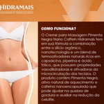 CREME MASSAGEM PIMENTA NEGRA NANOCAFFEIN HIDRAMAIS 500G
