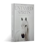 Untamed Spirits: Horses From Around The World