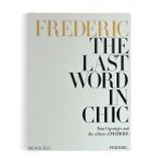 Frederic: The Last Word In Chic