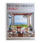 Richard Mishaan Design: Architecture And Interiors
