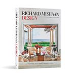 Richard Mishaan Design: Architecture And Interiors