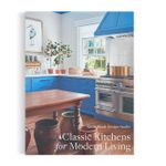 Classic Kitchens For Modern Living: Sarah Blank