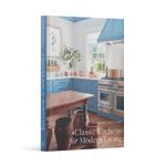 Classic Kitchens For Modern Living: Sarah Blank