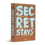 Secret Stays: Pioneering Hosts of The New Chic