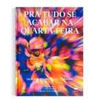 Pra Tudo se Acabar na Quarta-feira