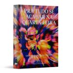 Pra Tudo se Acabar na Quarta-feira