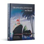 Transatlanticos no Brasil