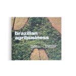 Brazilian Agribusiness/ Agronegocio Brasileiro / Bilingue